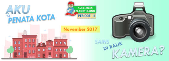 Slider KAPS Klab Anak Planet Sains Periode 11, Bulan ...